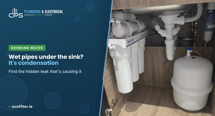 Reverse osmosis water filter fitted under a kitchen sink, with the headline Wet pipes under the sink? It's condensation